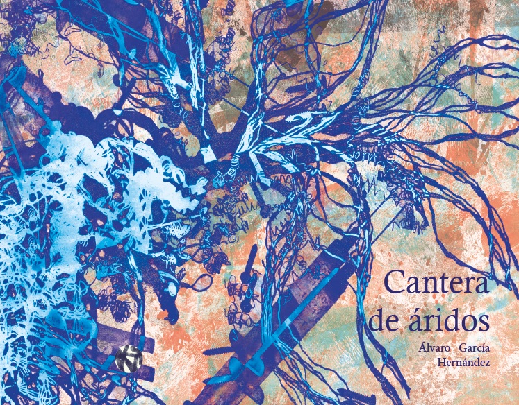 Algunas ideas sobre «Cantera de áridos» de Álvaro García