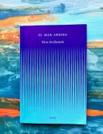 El mar arriba de Nina Avellaneda (selección)